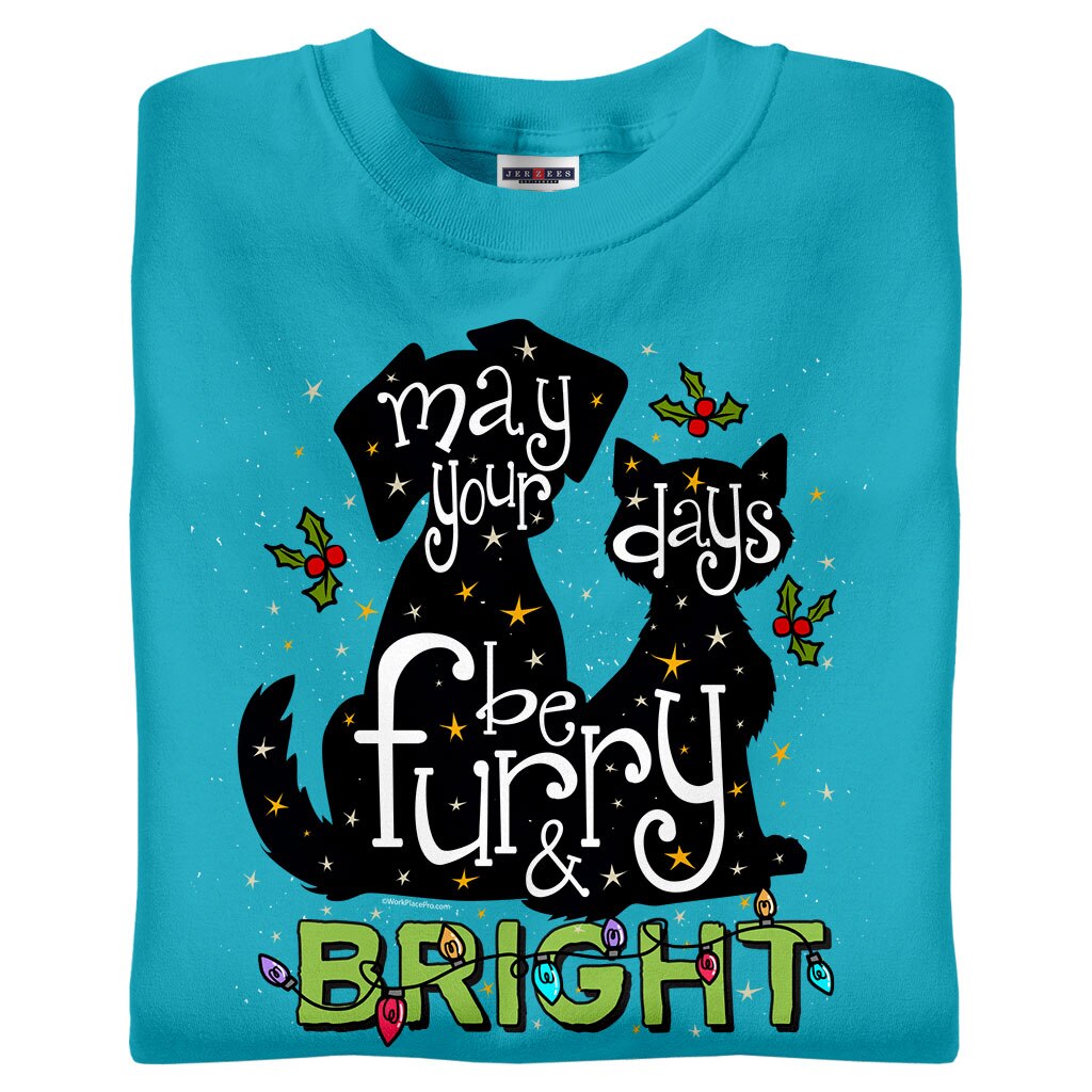 May Your Days Be Furry & Bright