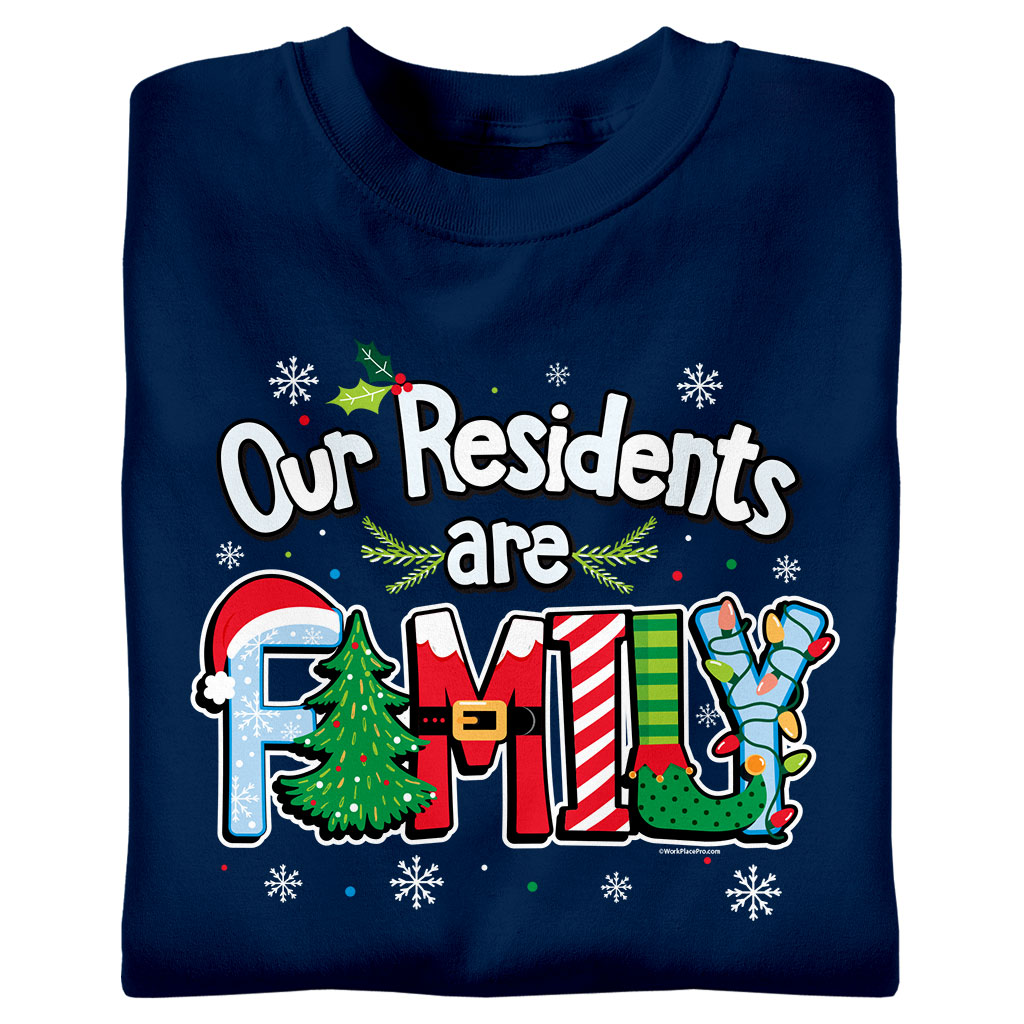Our Residents are Family