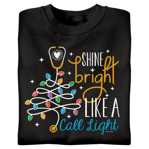 Shine Bright Like a Call Light