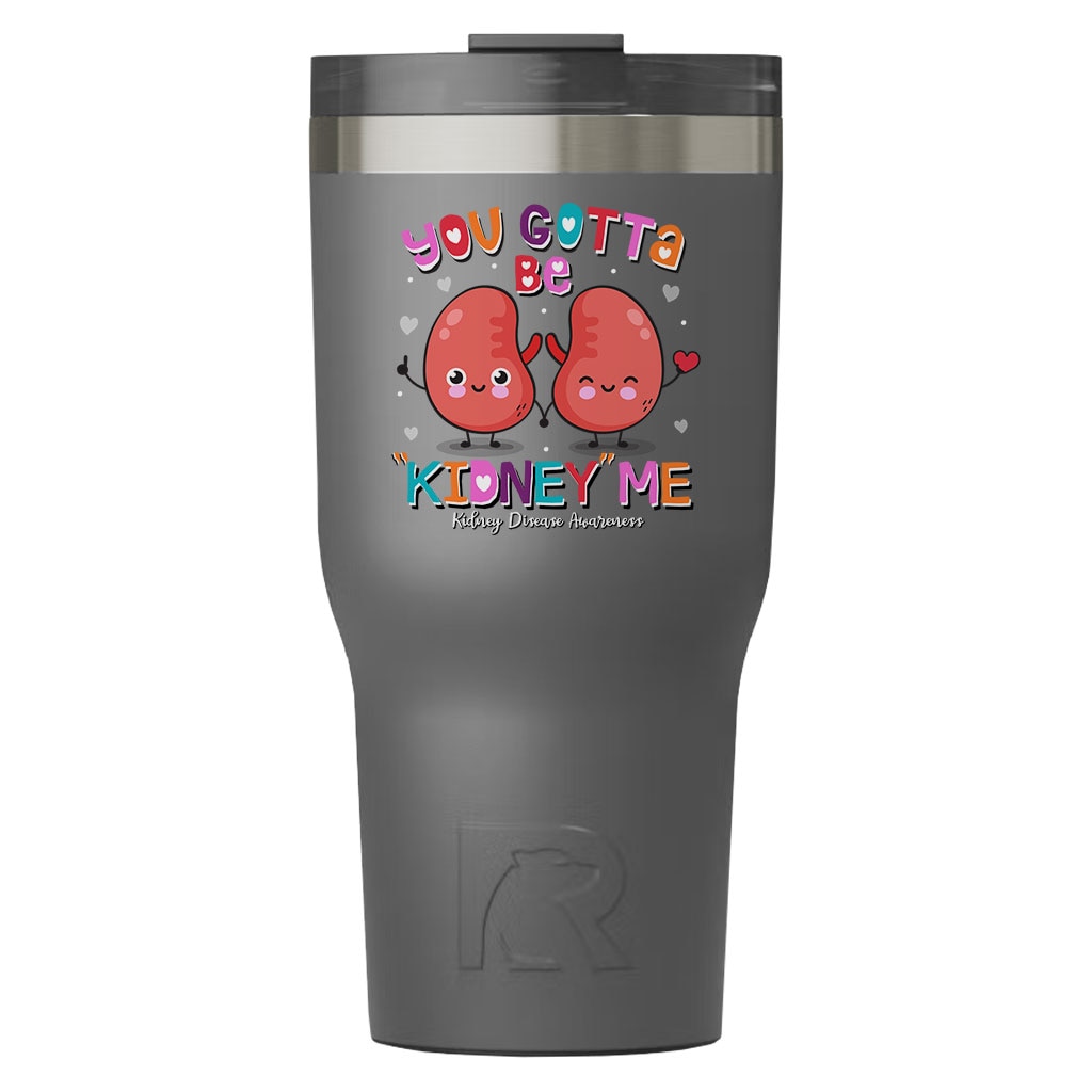 You Gotta Be “Kidney” Me