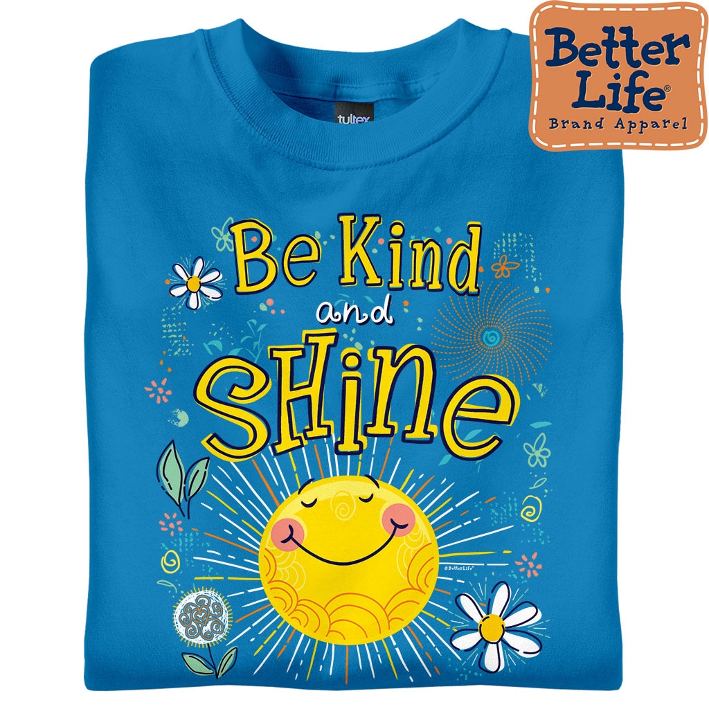 Be Kind and Shine