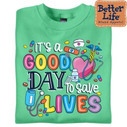It's a Good Day to Save Lives