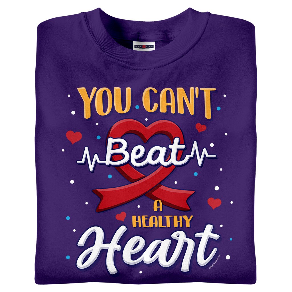 You Can't Beat A Healthy Heart