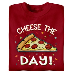 Cheese The Day