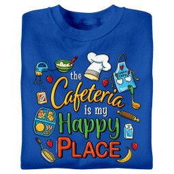 The Cafeteria is My Happy Place