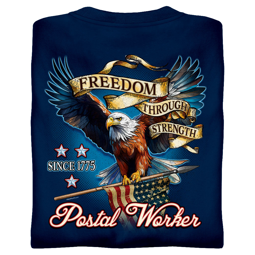 Freedom Through Strength - Postal Worker
