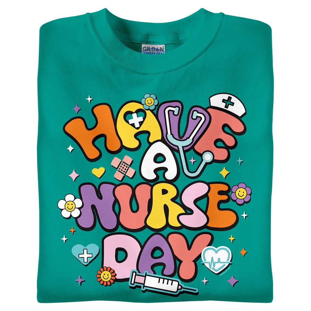 Have a Nurse Day