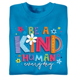 Be a Kind Human Every Day
