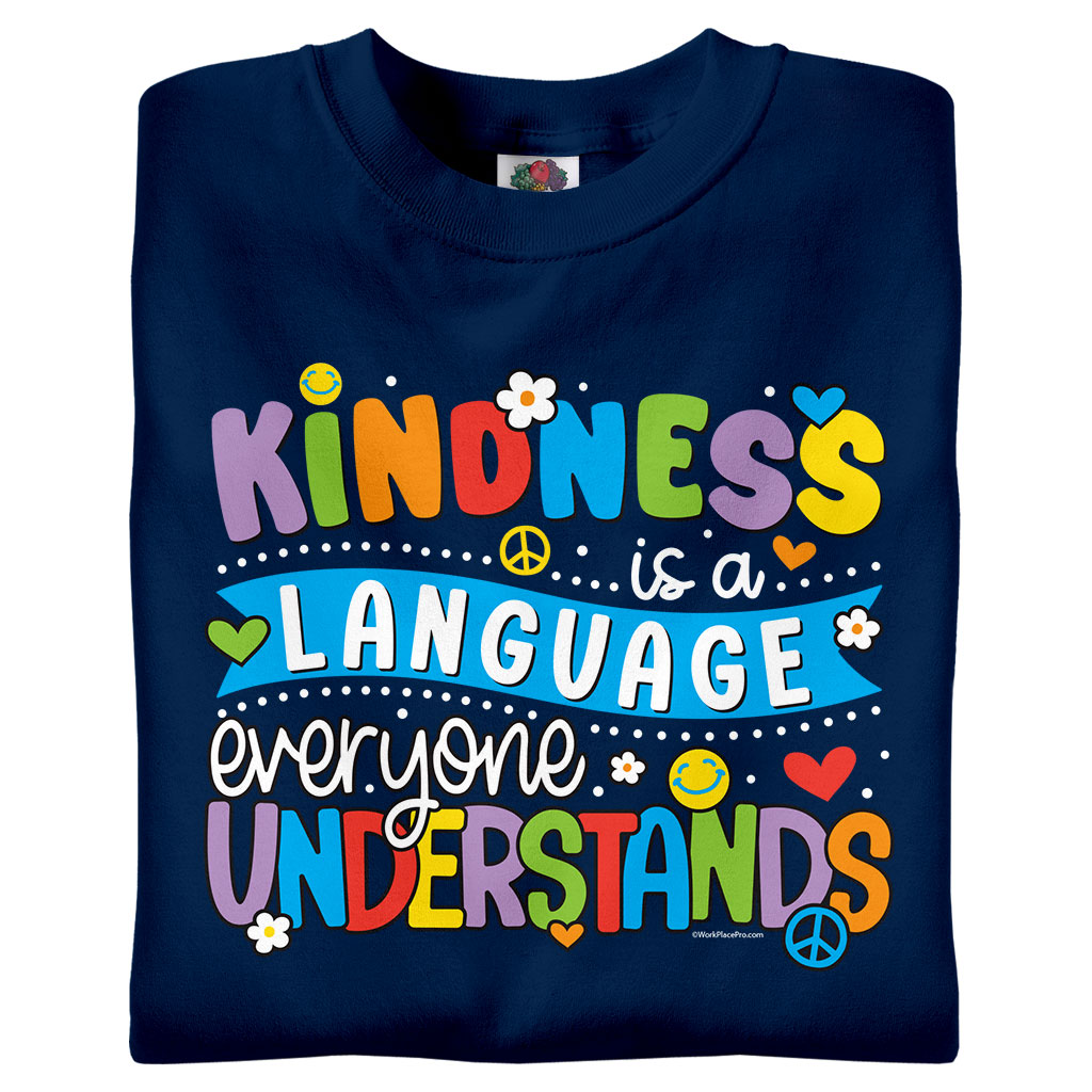 Kindness is a Language Everyone Understands