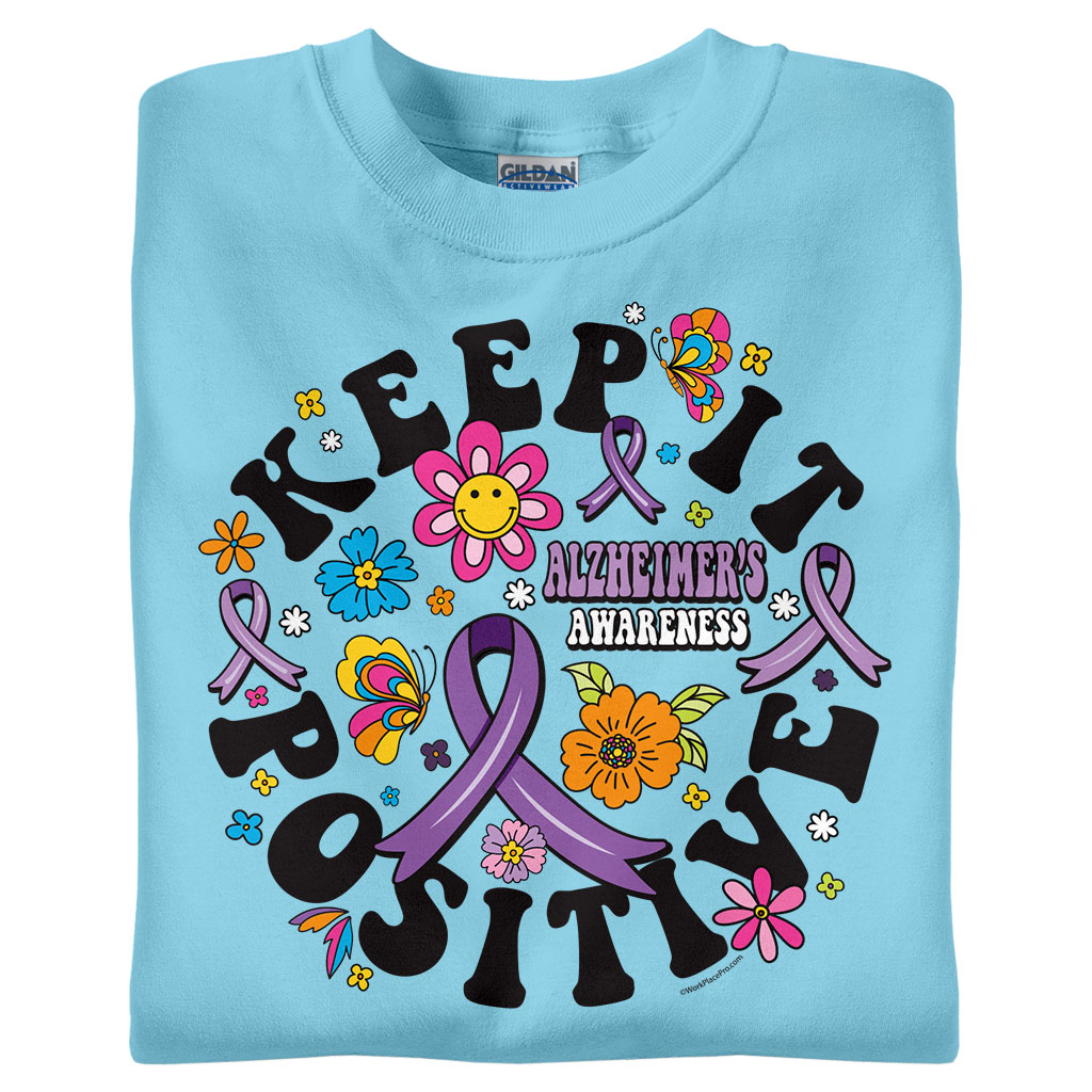 Keep It Positive - Alzheimer's