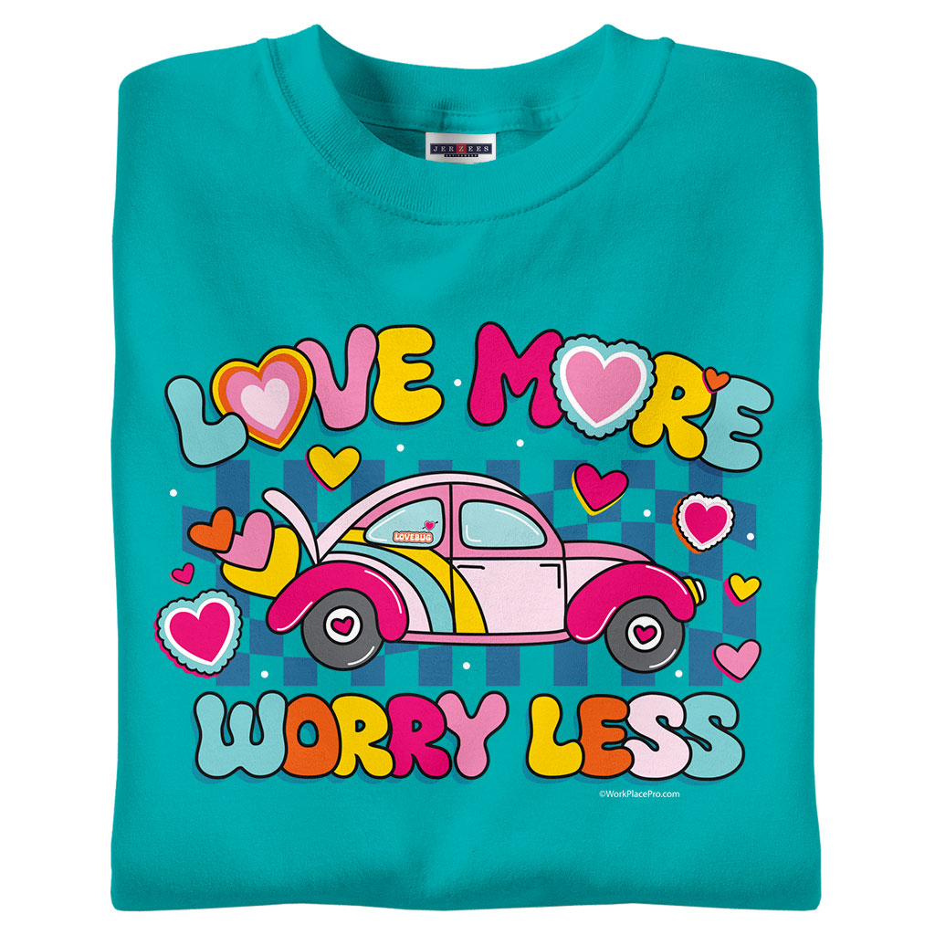 Love More Worry Less