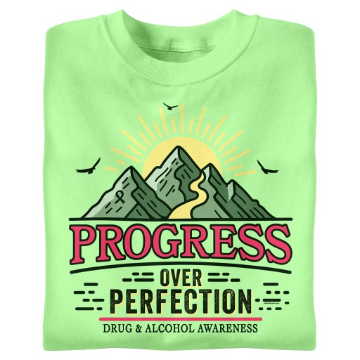 Progress Over Perfection - Drug & Alcohol