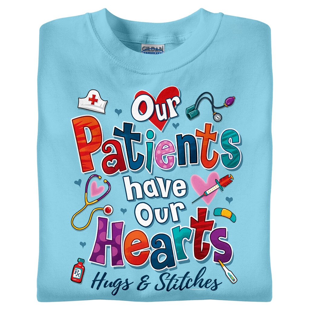 Our Patients Have Our Hearts