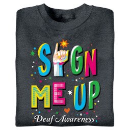 Sign Me Up - Deaf Awareness